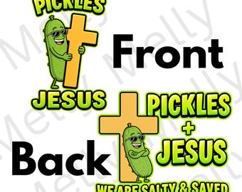 Pickles Jesus Shirt • Salty Saved Faith Humor (Digital Design)
