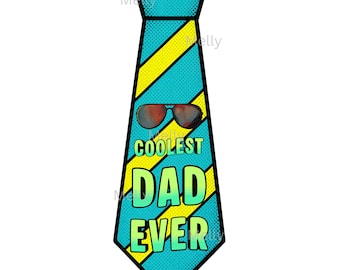 Coolest Dad Ever Png, Svg Download