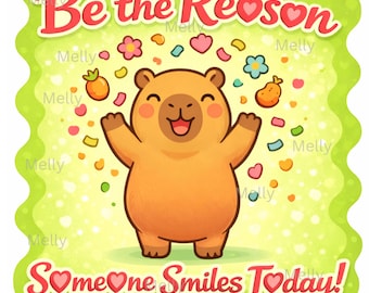 Be the Reason Someone Smiles Today PNG SVG Downloads