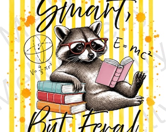Smart, But Feral PNG, SVG Download