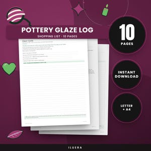 May include: A digital pottery glaze log featuring 10 pages of printable templates. The document includes sections for glaze cards, shopping lists, and notes. The text reads Pottery Glaze Log, Shopping List, 10 Pages, Instant Download, Letter + A4.