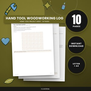May include: A digital woodworking log featuring 10 pages of project sheets. The document includes a tool rack layout grid, instructional text, and headers labelled Hand Tool Woodworking Log, 10 Pages, Instant Download, and Letter + A4.