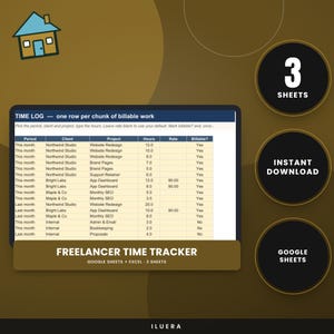 May include: A digital freelancer time tracker spreadsheet template for Google Sheets and Excel. The interface displays a time log table with columns for period, client, project, hours, rate, and billable status. Includes text: 3 SHEETS, INSTANT DOWNLOAD, GOOGLE SHEETS, FREELANCER TIME TRACKER.