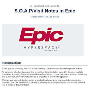 Op de afbeelding: Een wit document met de titel "A Practical Field Guide to S.O.A.P./Visit Notes in Epic". Het document toont het "Epic HYPERSPACE" logo in rood en wit, met de datum "November 2025" eronder. De tekst "Presented by The DIY Scribe" is ook zichtbaar.