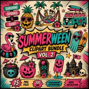 May include: A vibrant digital art collection featuring a 'Summerween' theme. Includes illustrations of a skeleton in a hammock, a pineapple with heart-shaped sunglasses, a flamingo, a van with surfboards, and a haunted castle. The text reads 'Summerween Clipart Bundle Vol. 2'.