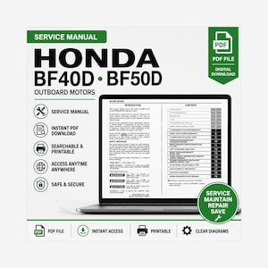 Honda BF40D BF50D Outboard Service Repair Manual DIY Guide Instant Digital Download PDF