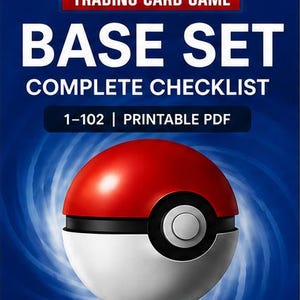 Puede incluir: Gráfico azul con el logotipo de Pokémon Trading Card Game y una ilustración de Poké Ball. El texto incluye "BASE SET COMPLETE CHECKLIST" y "1-102 | PRINTABLE PDF". Iconos para lista de verificación, PDF y seguimiento de colección.