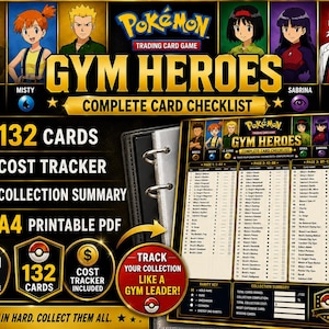 May include: A Pokemon Gym Heroes trading card game complete card checklist featuring 132 cards, a cost tracker, and a collection summary. The document is an A4 printable PDF with a black and gold design, displaying character portraits and a list.