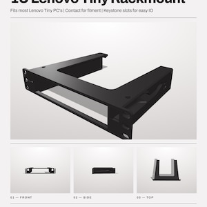 Può includere: Un supporto per rack 1U Lenovo Tiny nero con slot keystone per IO. L'immagine mostra il supporto da tre angolazioni etichettate come frontale, laterale e superiore. Il testo include ISOTROPIC, 1U Lenovo Tiny Rackmount, Fits most Lenovo Tiny PC's, Contact for fitment, Keystone slots for easy IO, 01 - FRONT, 02 - SIDE, 03 - TOP, Fits most Lenovo Mini PC's, Choose your colour at checkout, Made to order in 3 days e NEW.