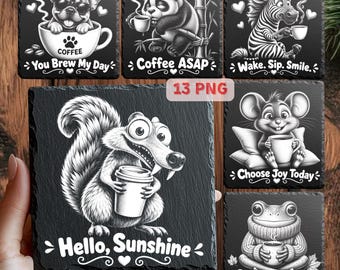 Archivos de diseño para posavasos / Paquete de PNG de animales divertidos / Posavasos de pizarra grabados con láser / 13 frases sobre café / Descarga digital