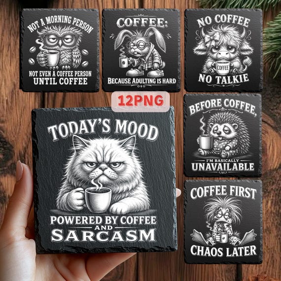 Coffee Coaster PNG Files for Laser Engraving | Funny Sarcastic Coffee Designs | Slate Coaster Digital Download