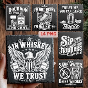 Rolig Whisky Tequila Bourbon PNG, Alkoholskifferunderlägg Lasergraveringsfiler, Citat om bardryck, Glowforge xTool LightBurn
