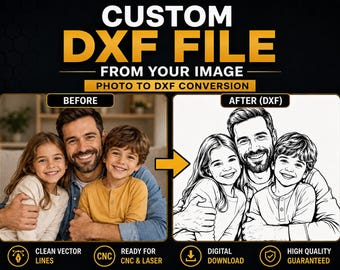 Custom DXF File from Image | Photo to Vector Conversion (Digital Download)