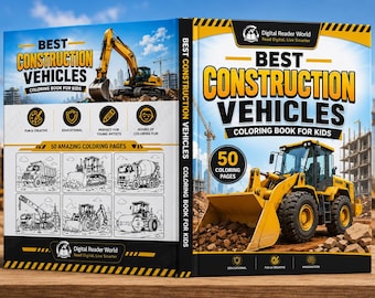Construction Vehicles Coloring Book for Kids – Trucks, Excavators, Machines