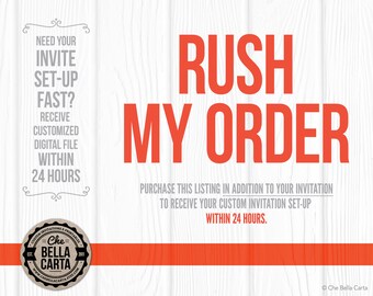 RUSH My Order ADD-ON to Invitation Set-up
