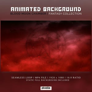 May include: A digital background with a red and black color scheme, featuring the text "ANIMATED BACKGROUND" and "BLOOD MOON CHAMBER | FANTASY COLLECTION." The image includes a seamless loop MP4 file with a 1920 x 1080 resolution and a 16:9 ratio.