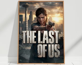 The Last of Us Inspired Poster | Ellie — The Final Hunt | Cinematic Wall Art Print