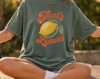 That's Lemons Comfort Colors Shirt, Funny Lemon Shirt, Fruit Shirt, Funny Lemons, Vintage Aesthetic, Retro Graphic Tee, Lemons Tee Shirt