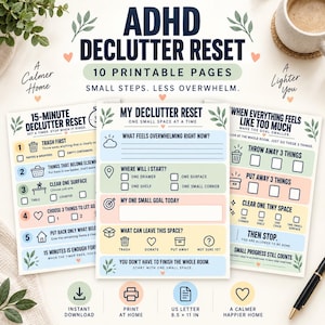 May include: A set of 10 printable ADHD declutter reset pages featuring checklists and prompts in pastel colors. The text includes ADHD DECLUTTER RESET, 15-MINUTE DECLUTTER RESET, MY DECLUTTER RESET, and WHEN EVERYTHING FEELS LIKE TOO MUCH, with US Letter 8.5 x 11 in dimensions.