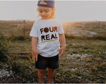 Four Real Shirt | 4th Birthday Shirt | Fourth Birthday Shirt | RTS | Toddler Birthday Tee | 4th Birthday Party | Unisex Toddler Shirt