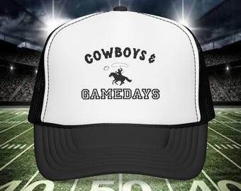 Cowboys and Gamedays Foam Trucker Hat | Rodeo Football Fan Cap