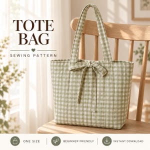 May include: A sage green and white gingham tote bag with vertical quilted stitching and a tied bow detail at the top centre. The image includes the text TOTE BAG SEWING PATTERN, ONE SIZE, BEGINNER FRIENDLY, and INSTANT DOWNLOAD.
