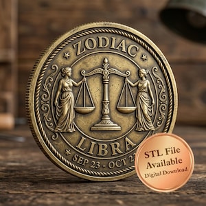 Op de afbeelding: Een ronde bronzen medaille met het sterrenbeeld Weegschaal. Het ontwerp toont twee figuren met een centrale weegschaal, de tekst ZODIAC LIBRA en de data SEP 23 - OCT 23. Een kleine ronde badge bevat de tekst STL File Available Digital Download.