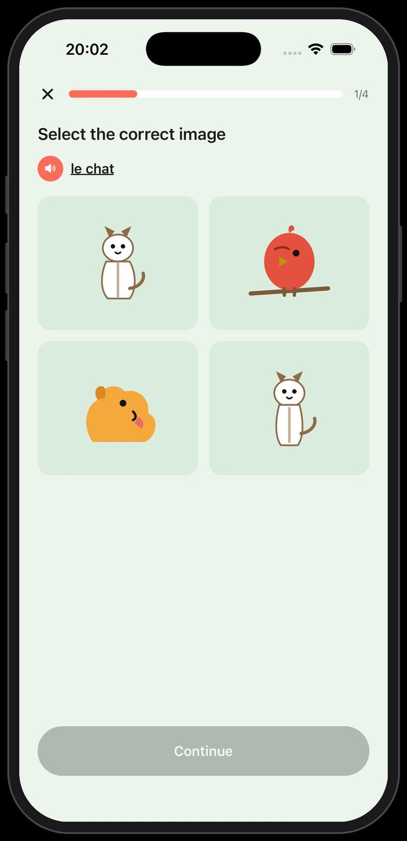 May include: A smartphone screen displaying a language learning app interface with the text Select the correct image and le chat. The screen shows four square icons featuring a white cat, a red bird, an orange blob, and another white cat.