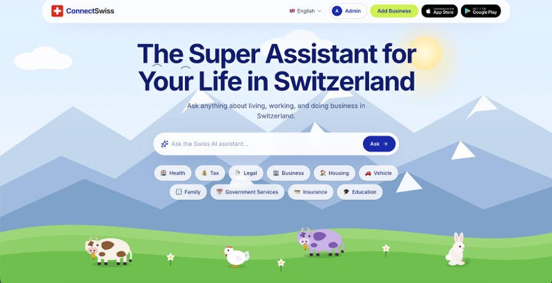 May include: A digital interface for ConnectSwiss featuring a search bar with the text Ask the Swiss AI assistant, surrounded by category buttons like Health, Tax, and Legal, set against a background of blue mountains, green fields, and animals.