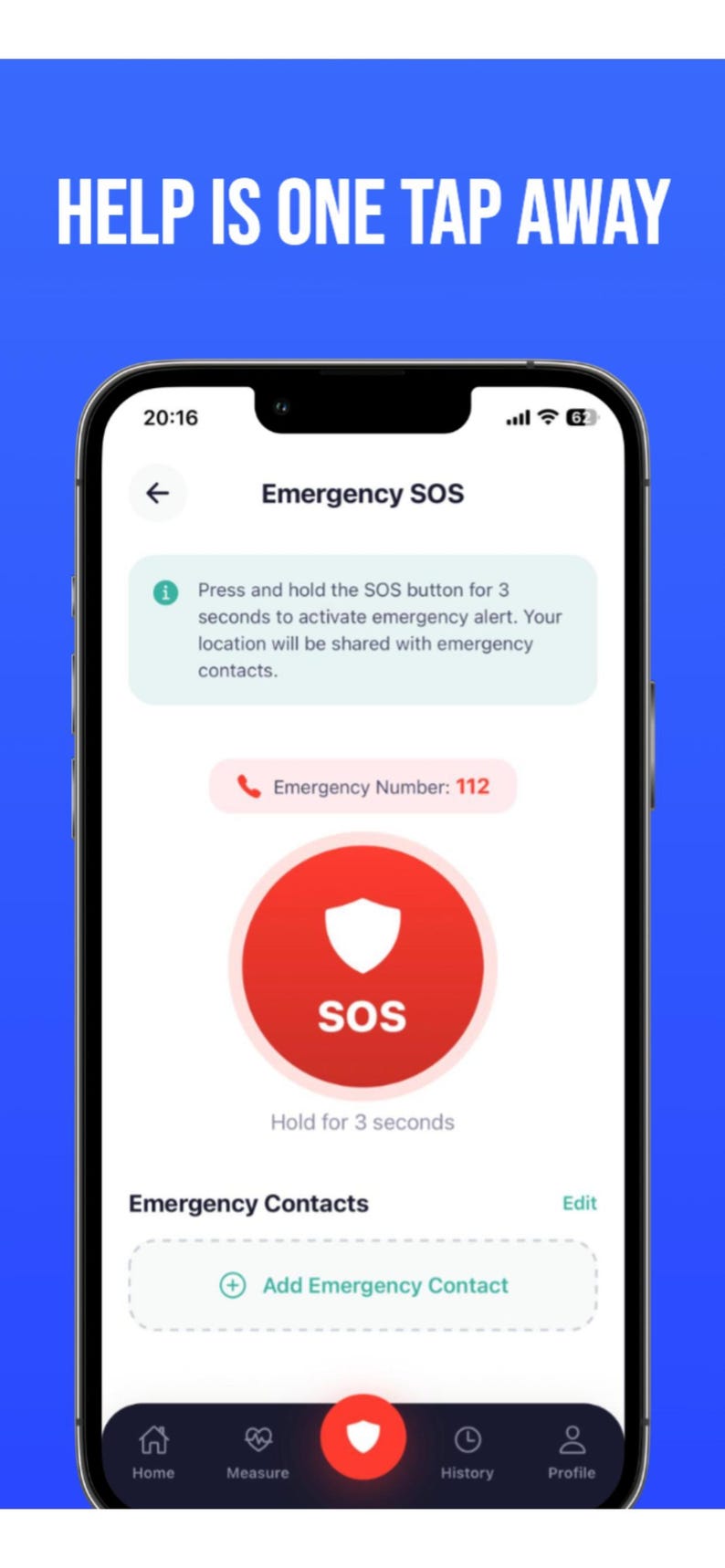 May include: A smartphone screen displaying an Emergency SOS app interface with the text HELP IS ONE TAP AWAY. The screen shows instructions to press and hold the red SOS button for 3 seconds, an emergency number 112, and an add contact option.