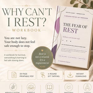 May include: A workbook titled Why Can't I Rest? featuring a white cover with purple accents, the text The Fear of Rest, and the subtitle A Nervous System + EFT Workbook by Karolina Nowicka. It includes a 39-page printable PDF, 4-round EFT tapping, and instant download.