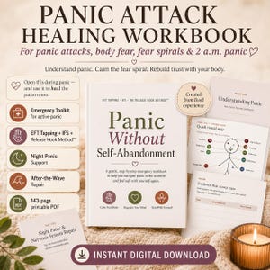 May include: A workbook titled Panic Without Self-Abandonment, featuring sections on EFT tapping, IFS, and the Release Hook Method. The cover includes text about calming the body, regulating the mind, and staying with yourself, plus a digital download icon.