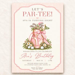May include: A birthday invitation card featuring a pink golf bag with clubs, a gingham bow, and daisies. Text reads: LET'S PAR-TEE! AVA IS TURNING EIGHT. PLEASE JOIN US TO CELEBRATE Ava's Birthday. SATURDAY | MAY 18 | 2 PM. WILLOW RIDGE GOLF CLUB, AUSTIN, TX.
