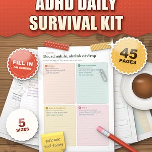 ADHD daily survival kit printable and fillable, do, schedule, shrink or drop page filled in by hand, 45 pages, 5 sizes