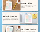 Three ways to use the planner: print and bind, stick up, fill in on a tablet