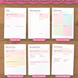 Six daily page layouts: simple day, hour by hour, plan by energy, must nice bonus, bare minimum and low-energy day