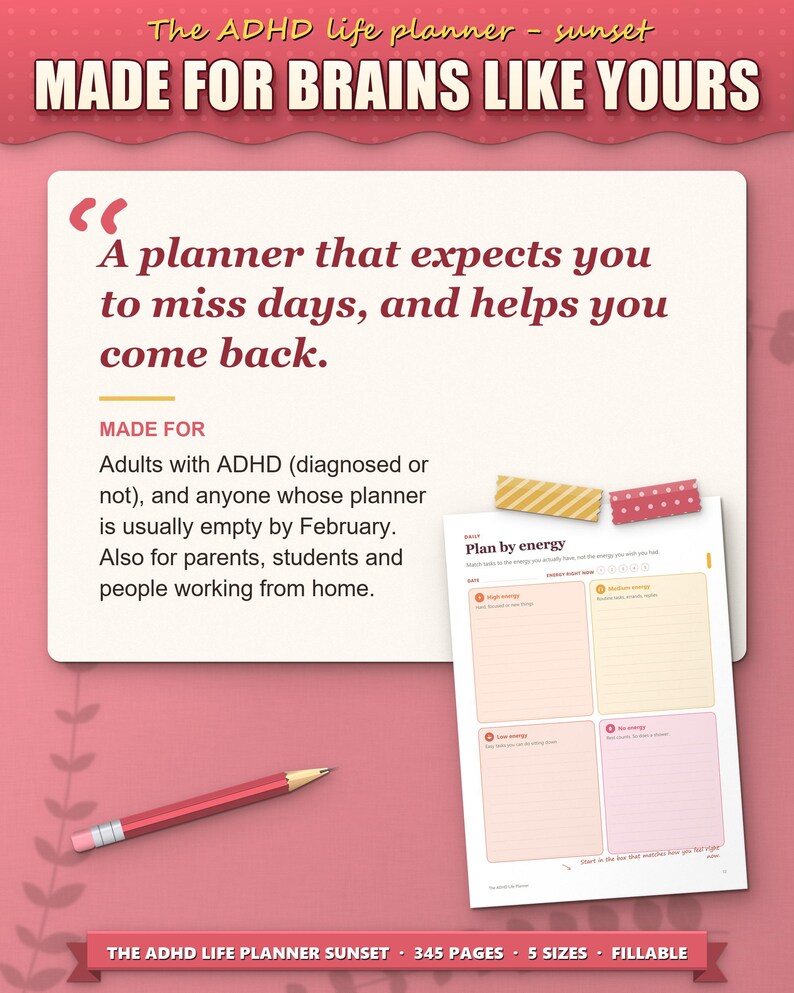 Who the planner is for: adults with ADHD whose planners are empty by February, parents and students