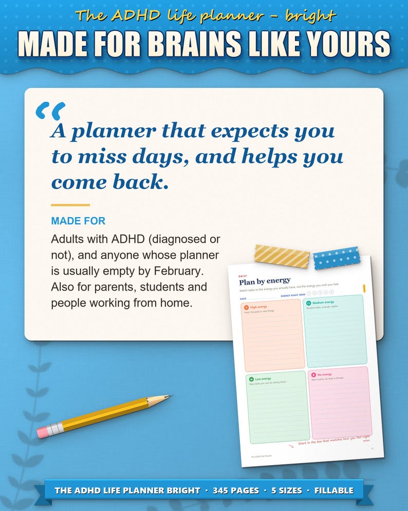 Who the planner is for: adults with ADHD whose planners are empty by February, parents and students