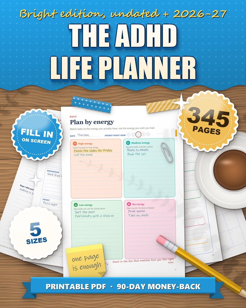 The ADHD Life Planner bright edition 2026 2027 printable, colorful plan by energy daily page on a desk, 345 pages, 5 sizes, fill in on screen