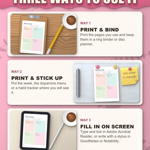 Three ways to use the planner: print and bind, stick up, fill in on a tablet