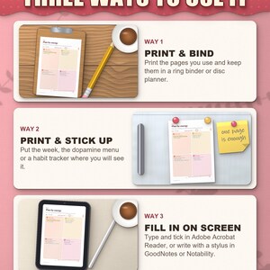 Three ways to use the planner: print and bind, stick up, fill in on a tablet