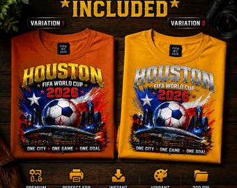 Houston FIFA World Cup 2026 PNG | Houston Texas Soccer Shirt Design | Football Fan T-Shirt | Patriotic Sports Graphic | Digital Download