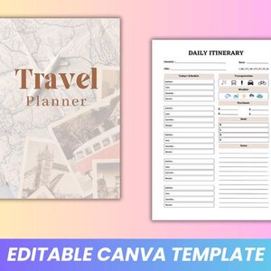May include: A travel planner and daily itinerary template. The planner cover features a map design with travel photos and the words "Travel Planner." The itinerary includes sections for schedule, transport, weather, and expenses. The text "EDITABLE CANVA TEMPLATE" is at the bottom.