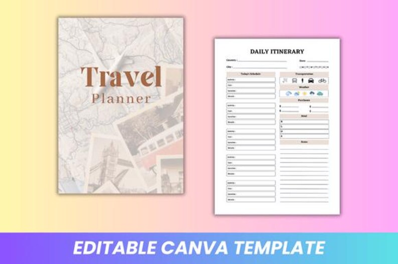 May include: A travel planner and daily itinerary template. The planner cover features a map design with travel photos and the words "Travel Planner." The itinerary includes sections for schedule, transport, weather, and expenses. The text "EDITABLE CANVA TEMPLATE" is at the bottom.