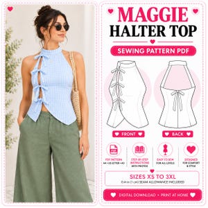 May include: A light blue and white gingham halter top with a high neckline and a side opening secured by four bows. The image includes a digital sewing pattern for the Maggie Halter Top, showing front and back technical line drawings, sizes XS to 3XL, and a 1 cm seam allowance.