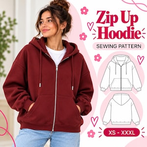 May include: A maroon zip-up hoodie with a drawstring hood and front pockets. The image includes text reading Zip Up Hoodie SEWING PATTERN and XS - XXXL, alongside black and white line drawings showing the front and back views of the garment.