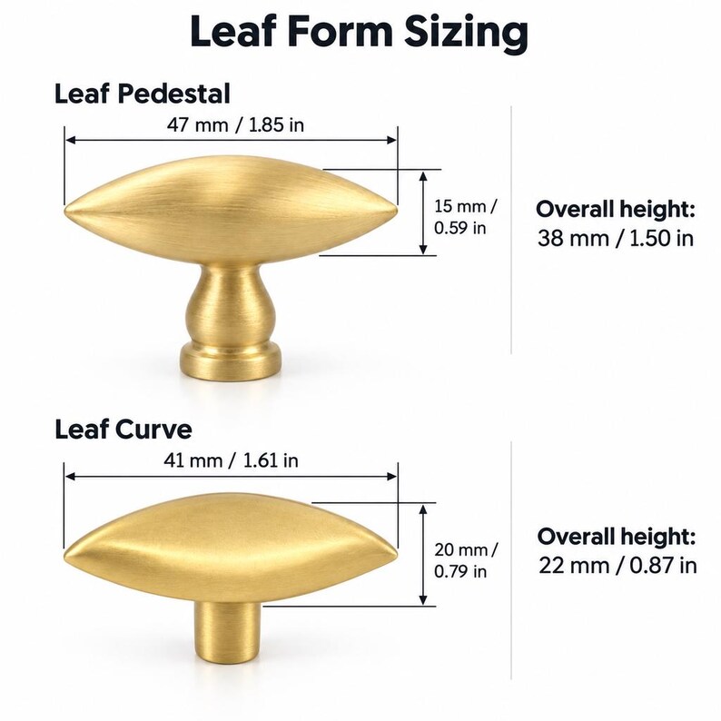 May include: Two gold-toned metal cabinet knobs labeled Leaf Form Sizing. The Leaf Pedestal knob measures 1.85 inches wide, 0.59 inches high, and 1.50 inches overall height. The Leaf Curve knob measures 1.61 inches wide, 0.79 inches high, and 0.87 inches overall height.