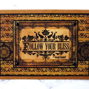 Follow Your  Bliss, Inspirational Quote, Encouraging Card, Handmade Greeting Card, Vintage Style Card, Brown and Black