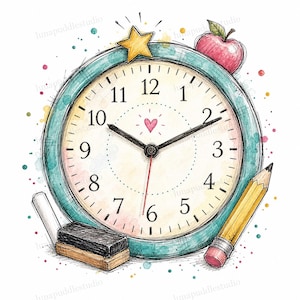 May include: A circular teal clock illustration featuring black numbers, a small pink heart at the center, a yellow star on top, a red apple, a yellow pencil, and a black chalkboard eraser, all accented with colorful paint splatters.