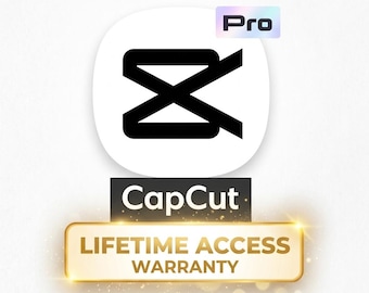 Capcut Pro Lifetime Access - 100% Warranty